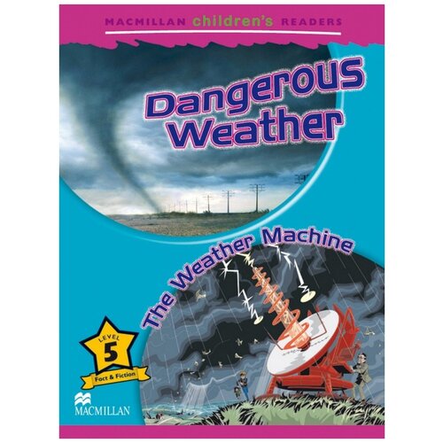 Shipton Paul "Dangerous Weather: The Weather Machine: Level 5"