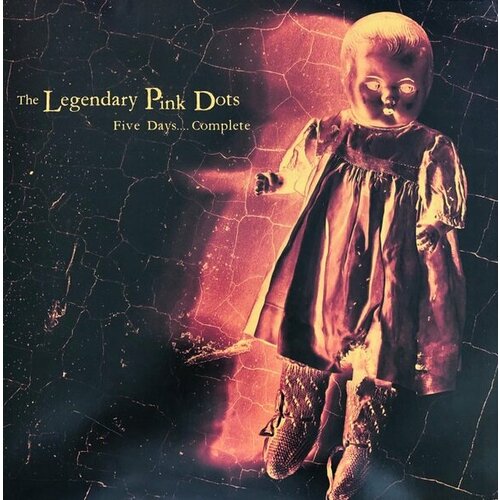 Legendary Pink Dots Виниловая пластинка Legendary Pink Dots Five Days. Complete legendary pink dots виниловая пластинка legendary pink dots come out from the shadows 4