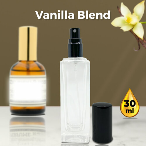 Vanilla Blend - Духи унисекс 30 мл + подарок 1 мл другого аромата