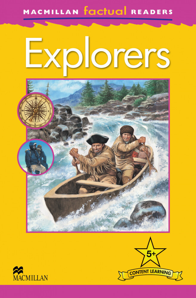 Macmillan Factual Readers Level: 5 + Explorers