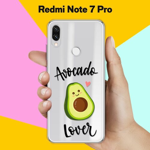 Силиконовый чехол Любитель авокадо на Xiaomi Redmi Note 7 Pro силиконовый чехол авокадо из авокадо на xiaomi redmi note 7