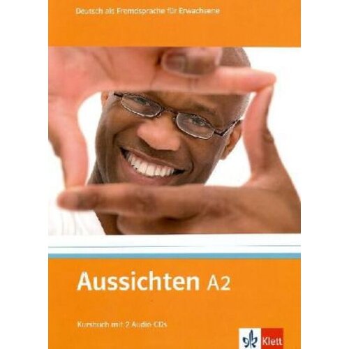 Aussichten A2. Kursbuch + 2 Audio-CDs