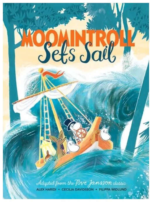 Moomintroll Sets Sail (Jansson, Tove, Davidsson, Cecilia, Haridi, Alex) - фото №1