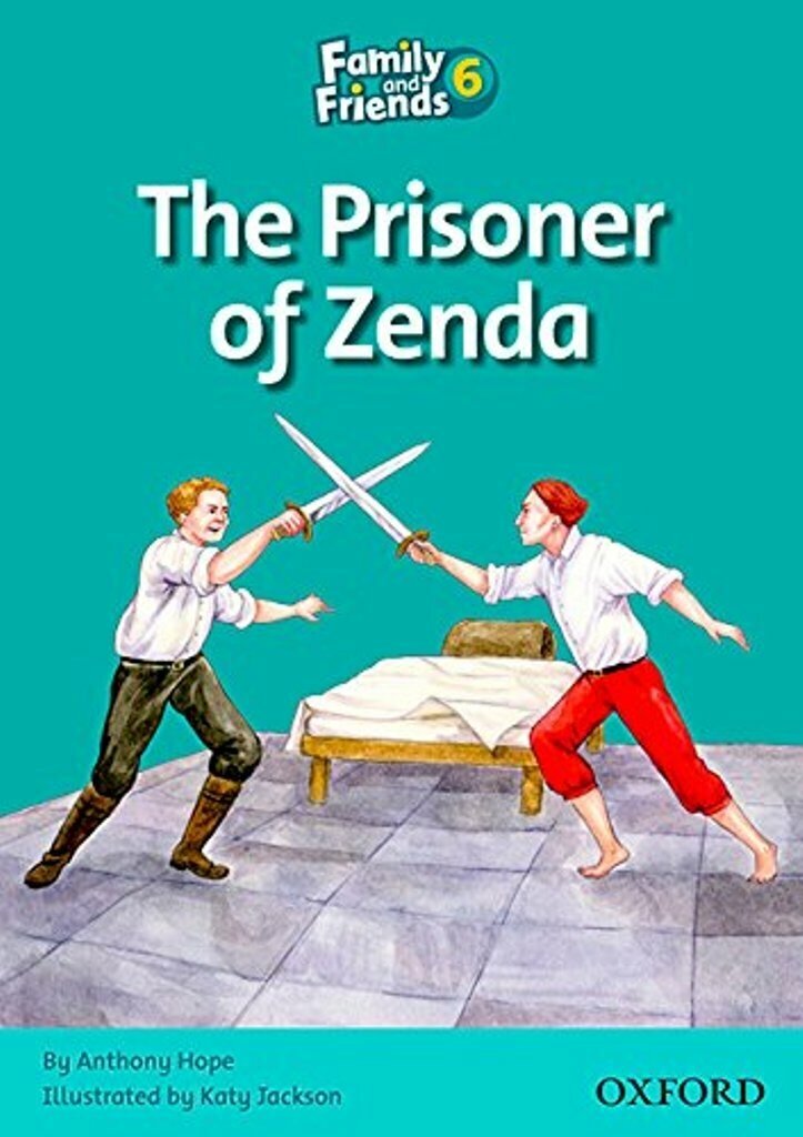 Family and Friends 6 Readers: Prisoner of Zenda