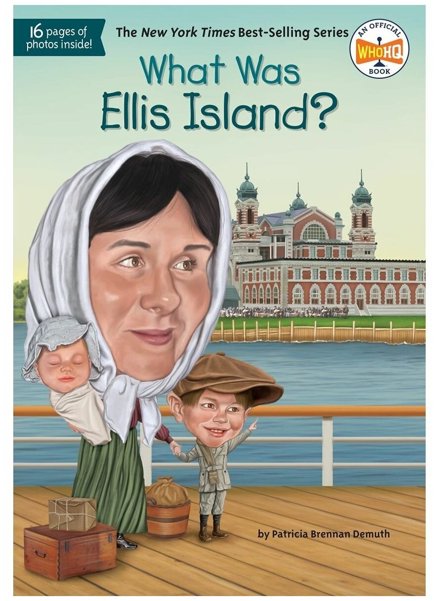 What Was Ellis Island? (Full Text-Nonfiction-WH Series)