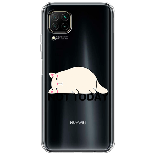 Силиконовый чехол на Huawei Nova 6 SE / Хуавей Нова 6 SE Cat not today, прозрачный силиконовый чехол мы в ответе за тех кого напоили на huawei nova 6 se хуавей нова 6 se