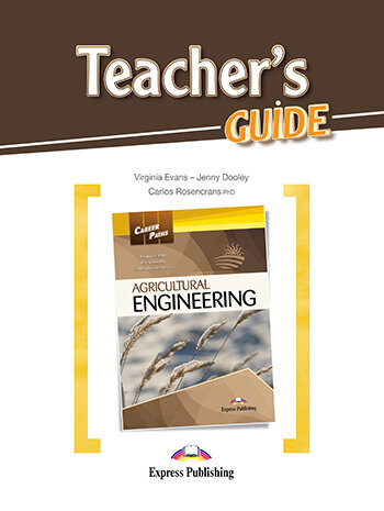 Career Paths: Agricultural Engineering Teacher's Guide