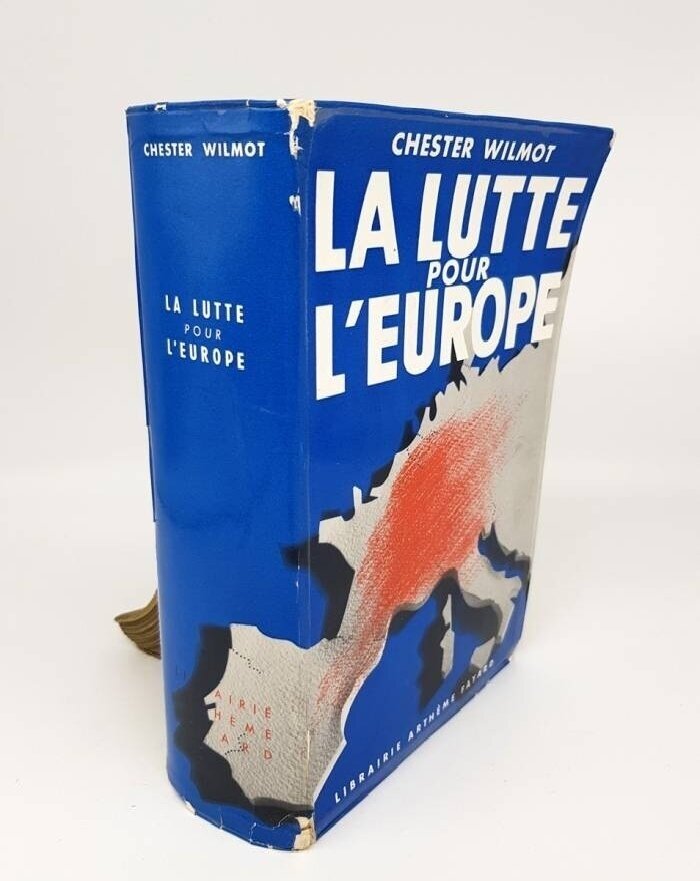 "La lutte pour LEurope (Борьба за Европу)". Chester Wilmot (Честер Уилмот). 1953г.