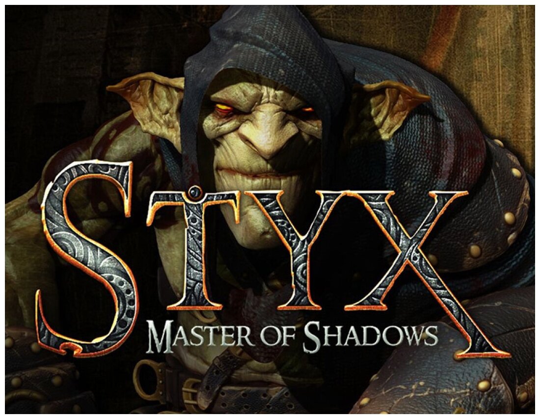 Styx: Master of Shadows