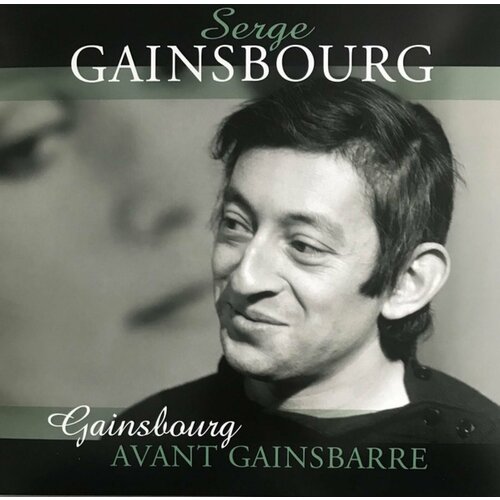Винил 12 (LP) Serge Gainsbourg Serge Gainsbourg Avant Gainsbarre (LP)