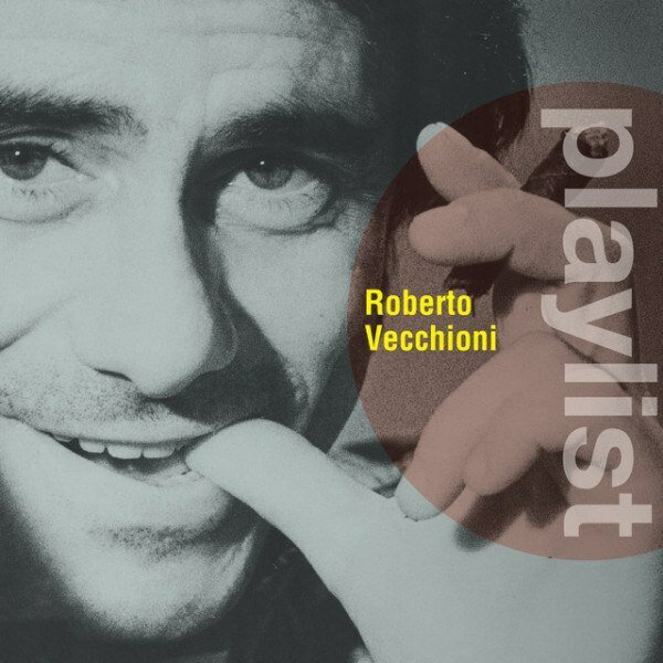 Компакт-диск Warner Roberto Vecchioni – Playlist: Roberto Vecchioni