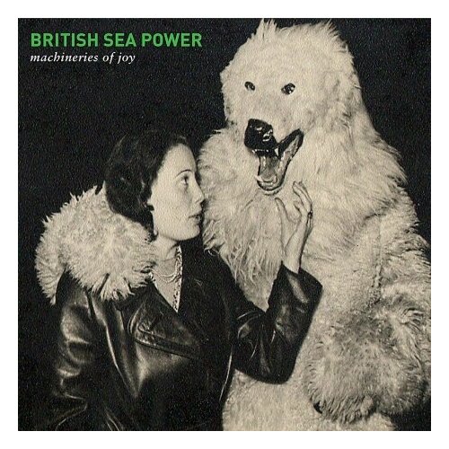 Компакт-Диски, ROUGH TRADE, BRITISH SEA POWER - Machineries Of Joy (CD)