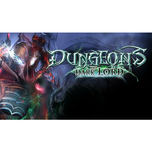 Игра Dungeons - The Dark Lord для PC (STEAM) (электронная версия)