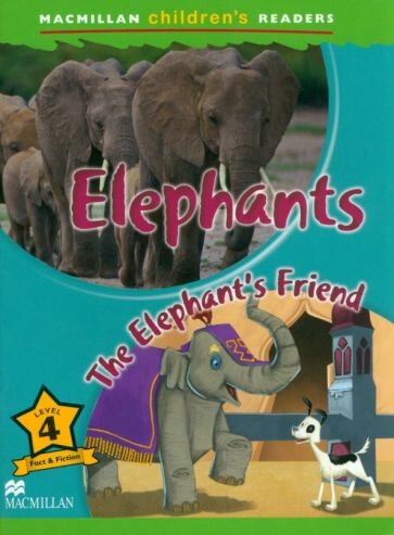 Elephants. The Elephant’s Friend. Level 4 - фото №1