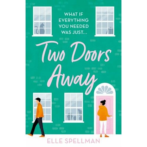 Elle Spellman - Two Doors Away