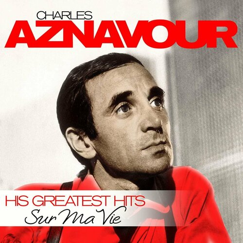 Charles Aznavour His Greatest Hits Sur Ma Vie (LP) ZYX Music