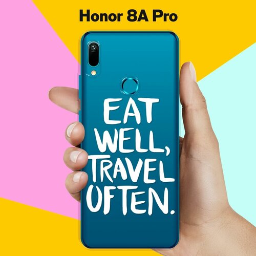   Eat well  Honor 8A Pro