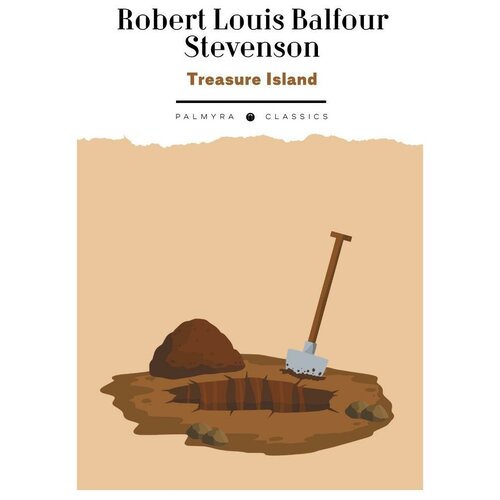 Treasure Island: a novel; книга на английском языке. Стивенсон Р. Л. Т8 RUGRAM