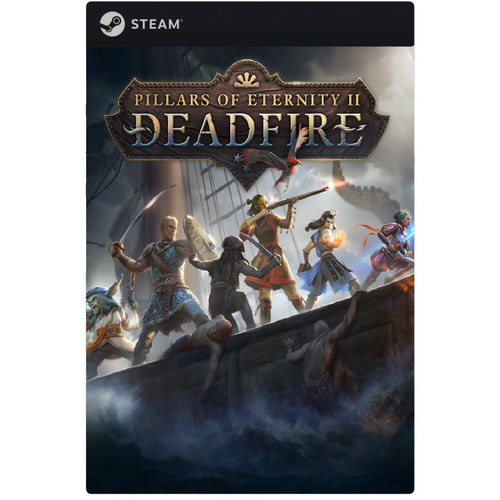 Игра Pillars of Eternity II: Deadfire для PC, Steam, электронный ключ