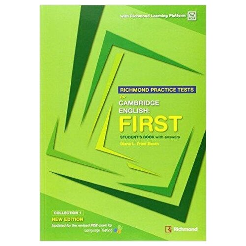 Richmond Practice Tests for Cambridge English First Student's Book with Answer. Exams