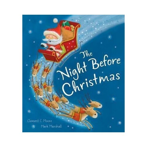 Moore Clement C. The Night Before Christmas. -