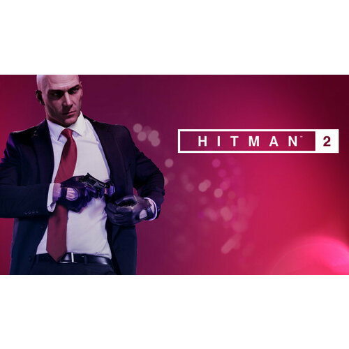 Игра HITMAN 2 для PC STEAM Регион активации Российская Федерация электронная версия 699₽