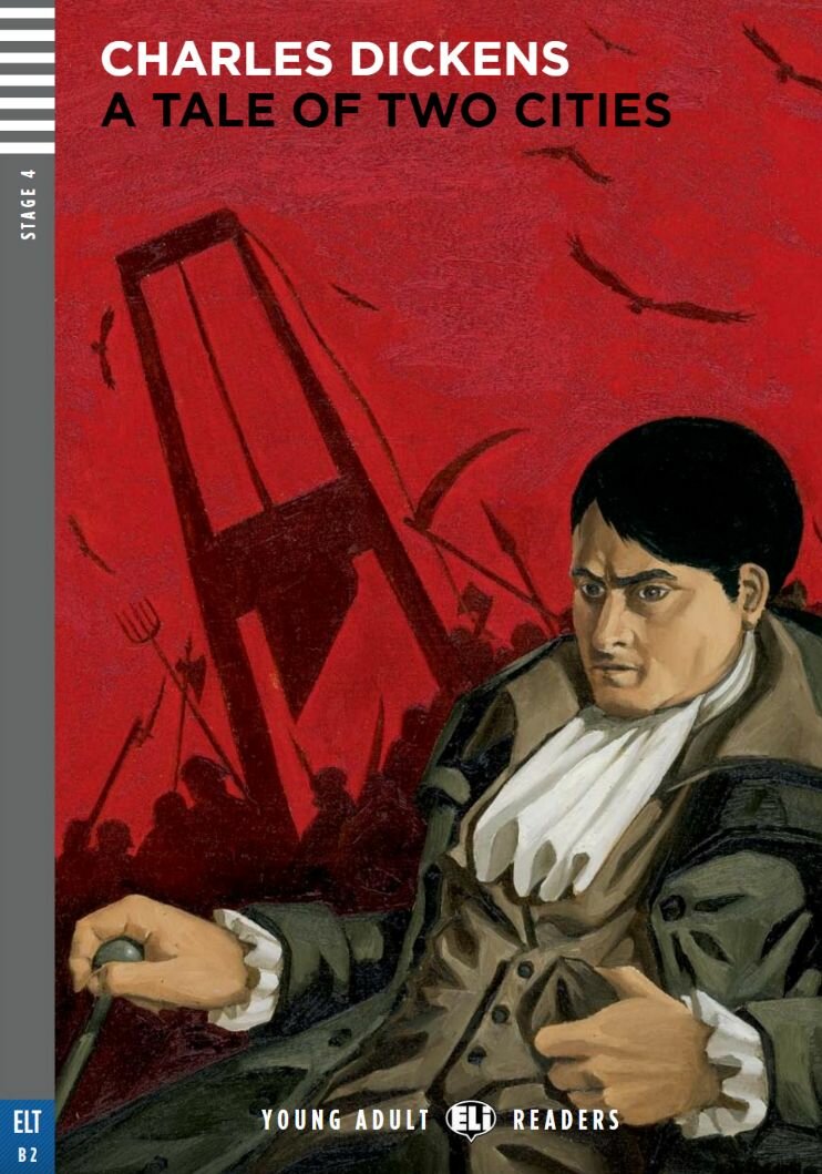A Tale Of Two Cities (B2)/ Адаптированная книга на английском языке