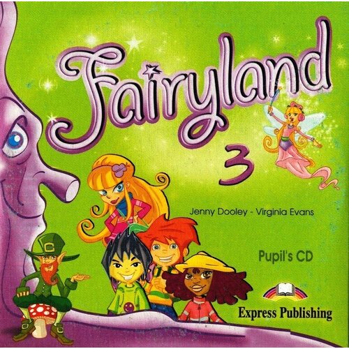 Fairyland 3 Pupil's Audio CD Аудио CD для работы дома