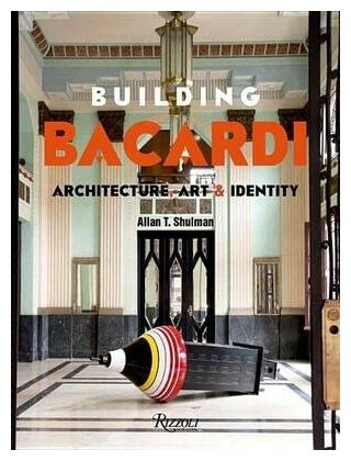 Building Barcardi (Shulman Allan T.) - фото №5