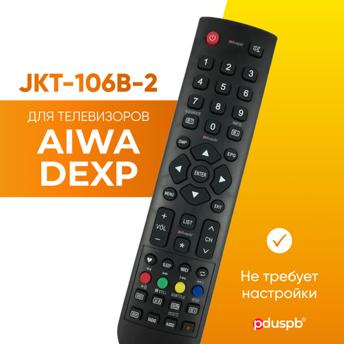 Пульт JKT-106B-2 для AIWA DEXP Econ Fusion Harper Hyundai National Orion Supra huayu пульт дистанционного управления dexp jkt 106b 2 gcbltv70a c35 d7 rc ic fusion changhong goldstar harper hyundai orion supra