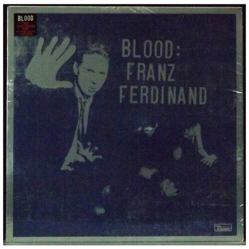 Franz Ferdinand - Blood (LP) franz ferdinand blood