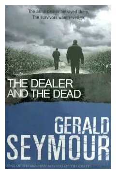 Dealer & the Dead (Seymour Gerald) - фото №1
