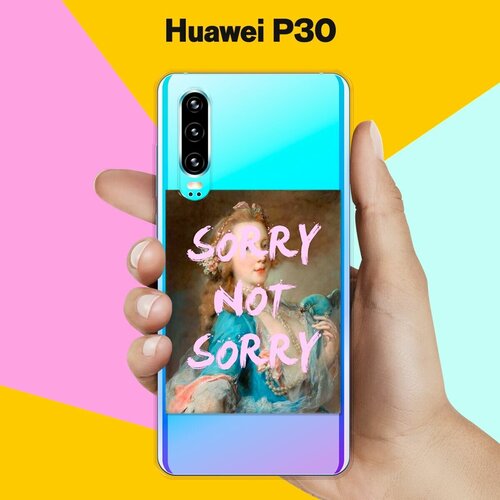 Силиконовый чехол Sorry на Huawei P30 силиконовый чехол оранжевые блоки на сером на huawei p30 хуавей п30 с эффектом блика