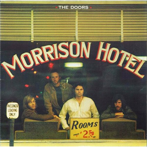 Виниловая пластинка DOORS - MORRISON HOTEL (LP) виниловая пластинка the doors morrison hotel lp