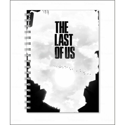 Тетрадь The Last of Us - Одни из нас № 18 ruter pascal the last adventure of napoleon sunshine