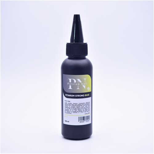 Patrisa Nail Базовое покрытие Titanium Strong Base, прозрачный, 100 мл patrisa nail база titanium strong 100 мл