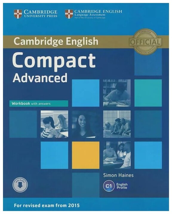 Compact Advanced (for revised exam 2015) Workbook without Answers with Audio