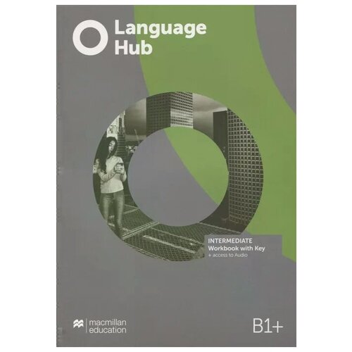 Brayshaw D. "Language Hub B1+. Intermediate. Workbook with Key (+access to Audio)" мелованная