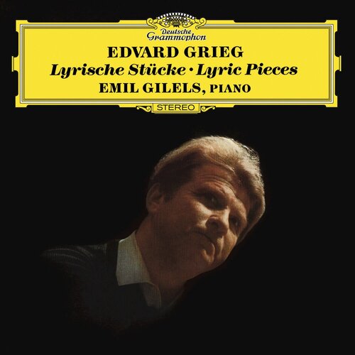 Виниловая пластинка Emil Gilels - Grieg: Lyric Pieces. 1 LP