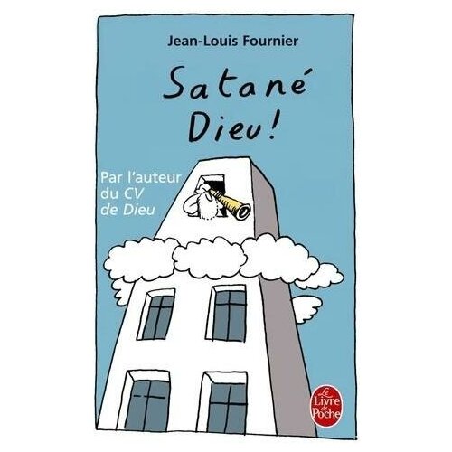 Фурнье Жан-Луи "Satane' Dieu!"