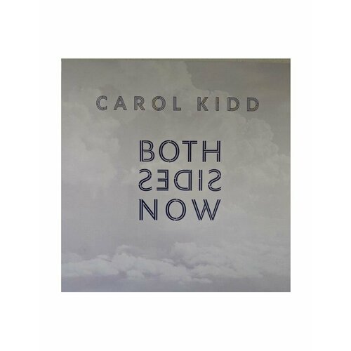 0856276002367, Виниловая пластинкаKidd, Carol, Both Sides Now (Analogue) durrant s e talking to the moon