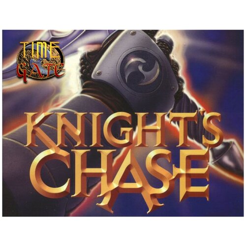 Time Gate – Knight’s Chase