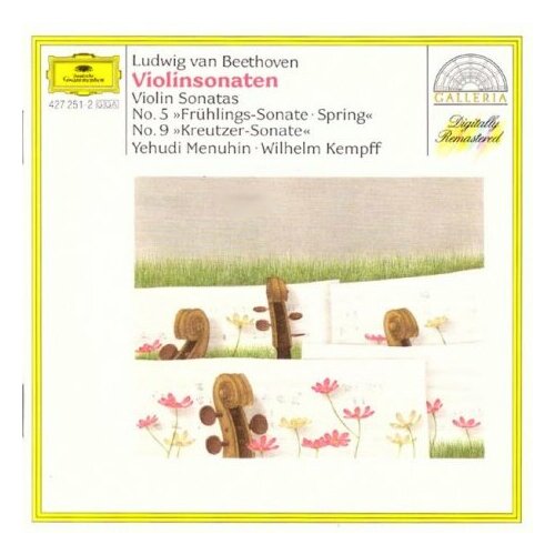 Компакт-Диски, Deutsche Grammophon, WILHELM KEMPFF / YEHUDI MENUHIN - Beethoven: Violin Sonatas Nos.5 Spring & 9 Kreu (CD) компакт диски warner classics yehudi menuhin wilhelm furtwangler beethoven violin concertos cd