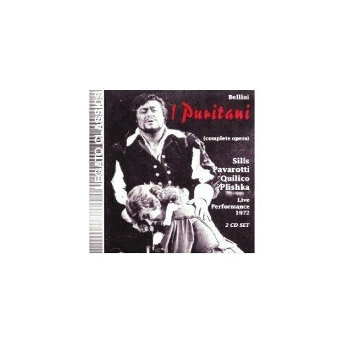 AUDIO CD Bellini: I Puritani (Live Performance 1972)