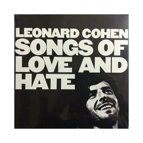 Виниловая пластинка Leonard Cohen - Songs Of Love And Hate (Европа 2022г.)