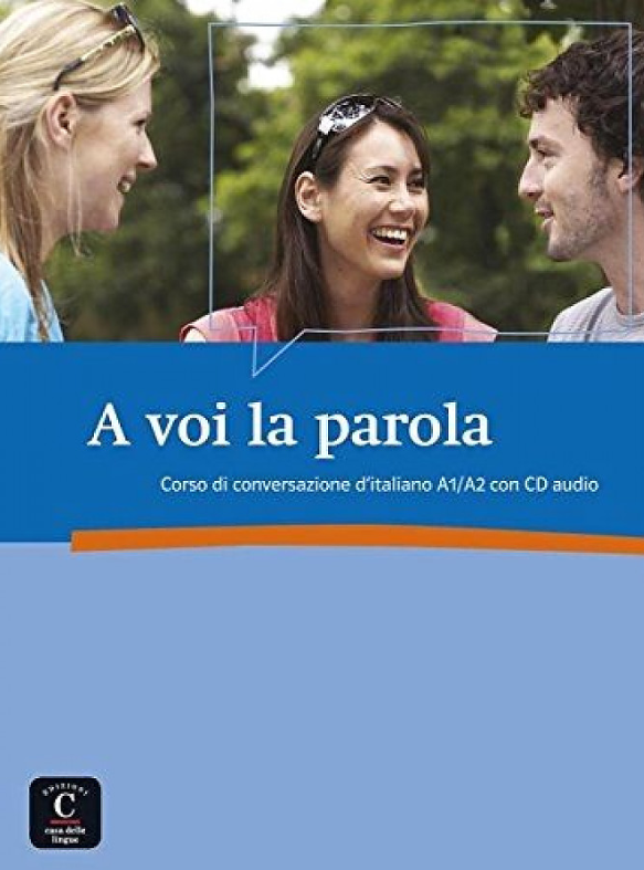 A voi la parola Libro + CD (Barlassina Linda, Bessolo-Zimmermann Roberta, Ferrarris-Engel Antonella) - фото №1
