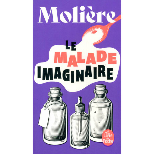 Le Malade imaginaire / Книга на Французском