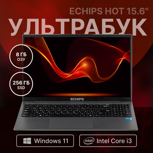 Echips Hot 15.6" 1920x1080 IPS Intel Core i3-1025G1 16GB RAM SSD 512GB Win 11 Home