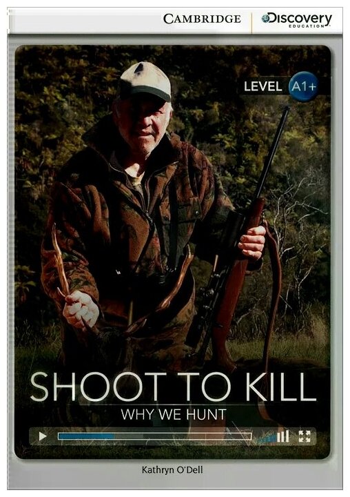 Книга CDE A1+: Shoot to Kill: Why We Hunt Bk +Online Access - фото №2