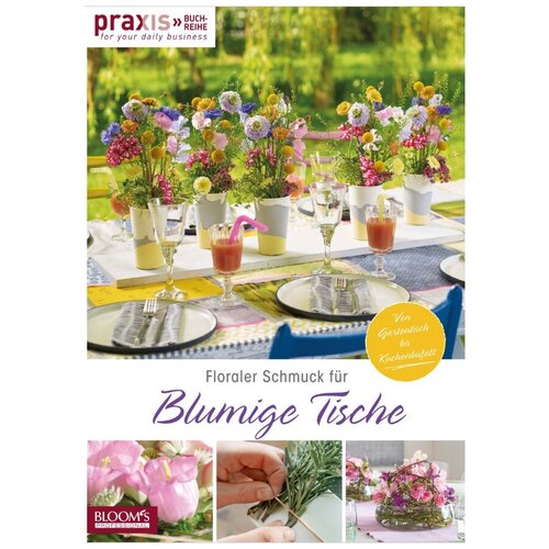 Floraler Schmuck fur blumige Tische / Цветочное украшение стола